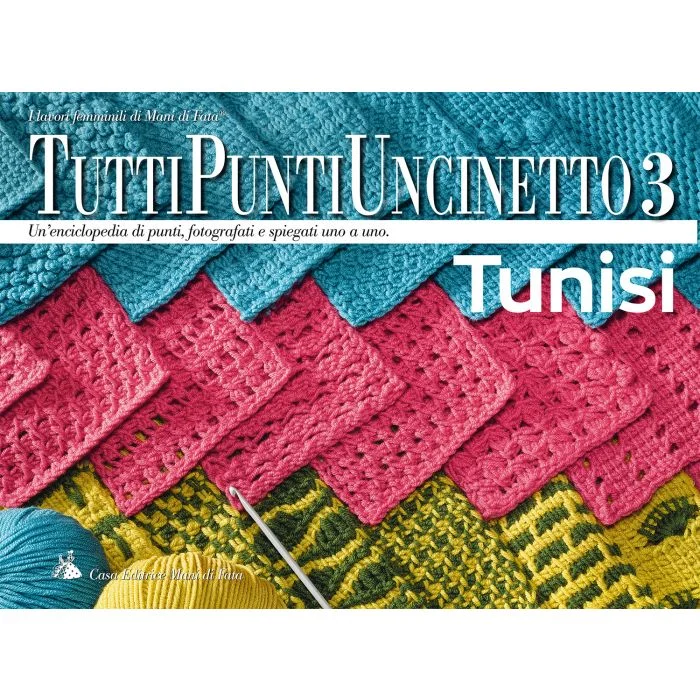 TUTTI PUNTI UNCINETTO TUNISI – Mani di fata