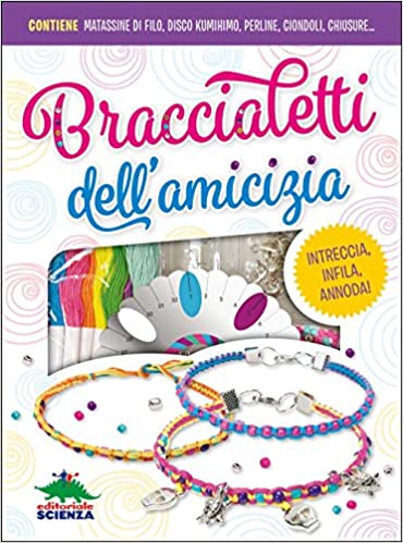 BRACCIALETTI DELL’AMICIZIA