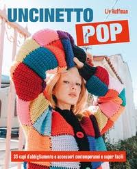 UNCINETTO POP – Liv Huffman